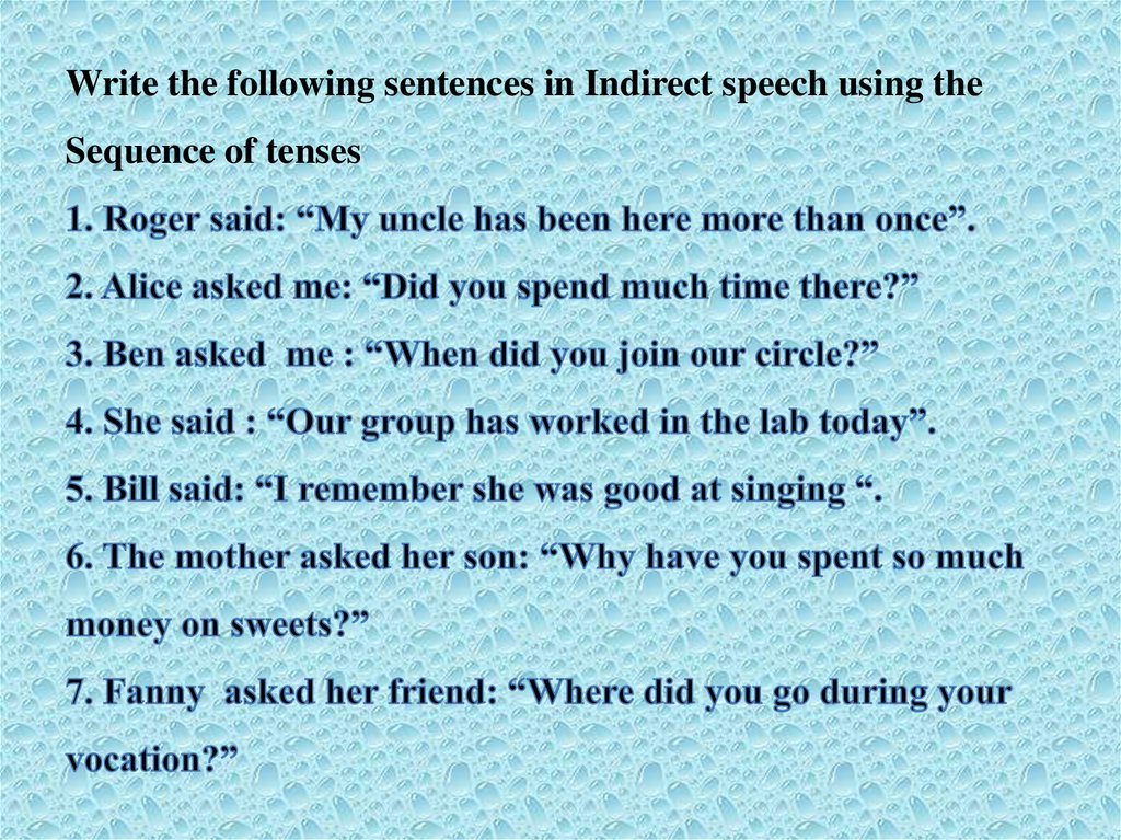 She says i am reading. Sequence of Tenses indirect Speech. Following sentences. Rewrite the sentences in reported Speech. Rewrite the following sentences using using.