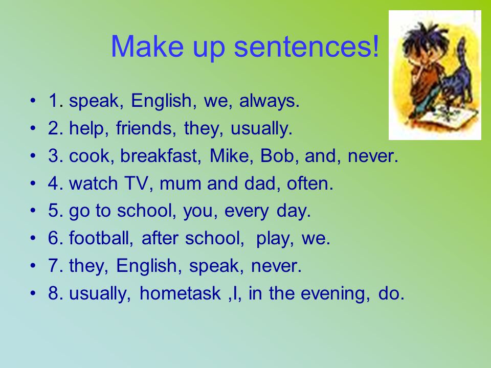 Make sentences with well. Английский make sentences. Make up sentences 5 класс. Make up the sentences 3 класс. Present simple questions упражнения.